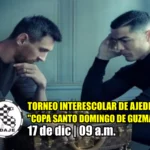 TORNEO INTERESCOLAR DE AJEDREZ «COPA SANTO DOMINGO DE GUZMAN»